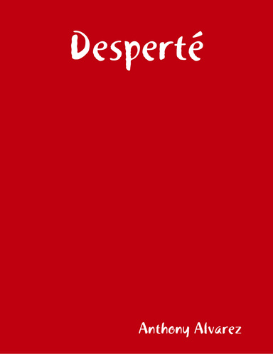 Desperté