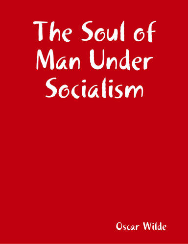 The Soul of Man Under Socialism