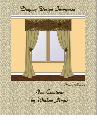 Drapery Design Inspiration...New Creations by Window Magic