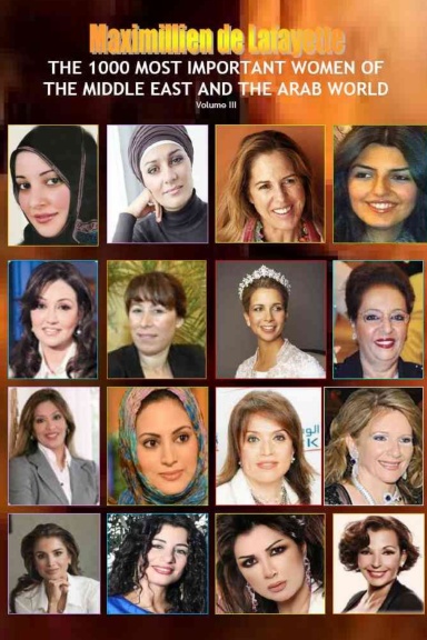 V3. The 1000 Most Important Women of the Middle East and the Arab World. Who’s Who of La Crème de La Crème