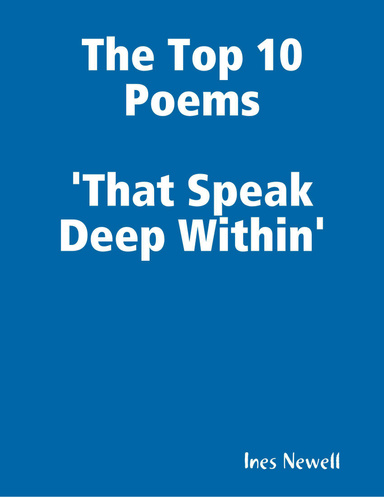 The Top 10 Poems 'That Speak Deep Within'