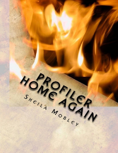 Profiler Home Again
