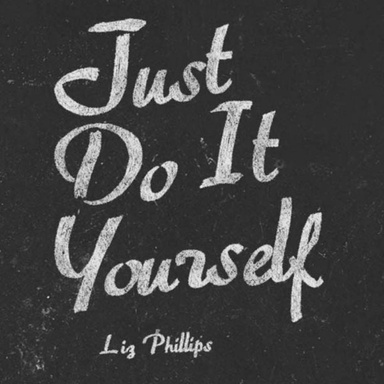 Just Do It Yourself