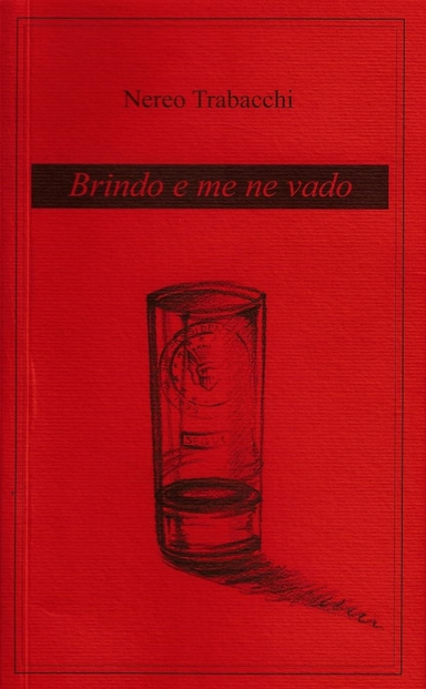 Brindo e me ne vado
