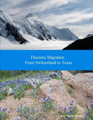 Diserens Migration From Switzerland to Texas