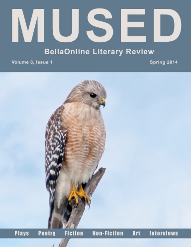 Mused - the BellaOnline Literary Review - Spring Equinox 2014