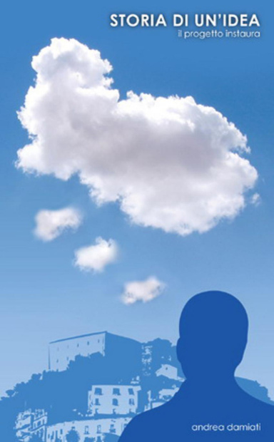 storia di un'idea, il progetto Instaura