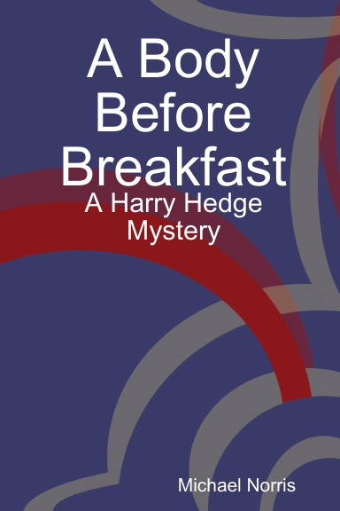 A Body Before Breakfast