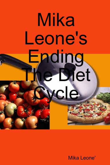 Mika Leone's Ending The Diet Cycle