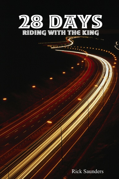 28 Days Riding with the King