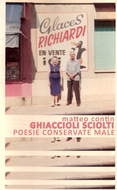 Ghiaccioli sciolti - Poesie conservate male