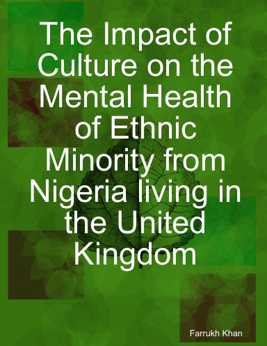 The Impact of Culture on the Mental Health of Ethnic Minority from Nigeria living in the United Kingdom