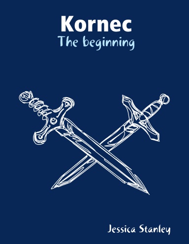 Kornec: The beginning