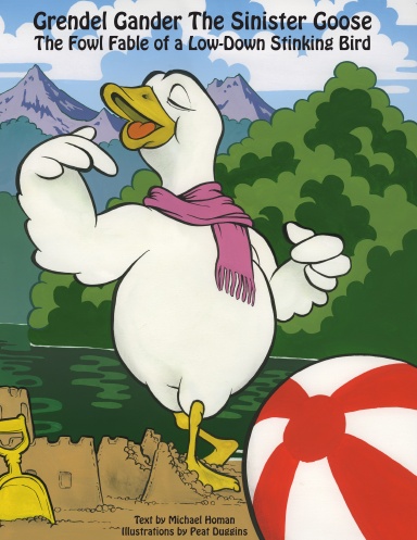 Grendel Gander the Sinister Goose