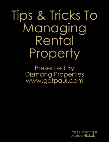 Dizmang Properties' Tips & Tricks To Managing Rental Property
