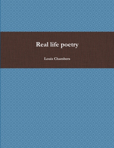 Real life poetry