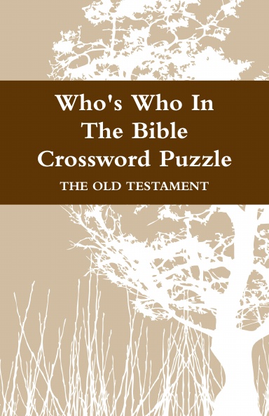 Who's Who In The Bible Crossword Puzzles