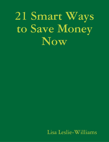 21 Smart Ways to Save Money Now