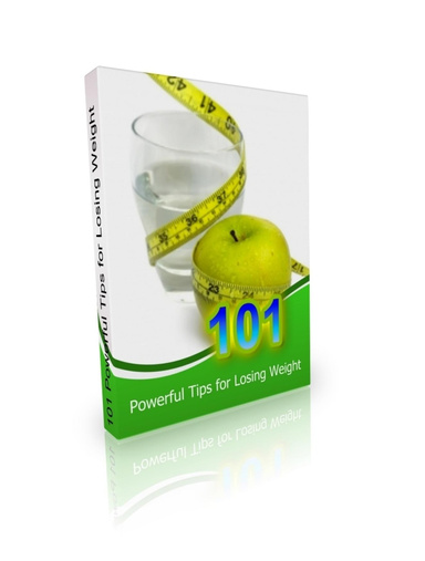 101 Powerful Tips for Losing Weight