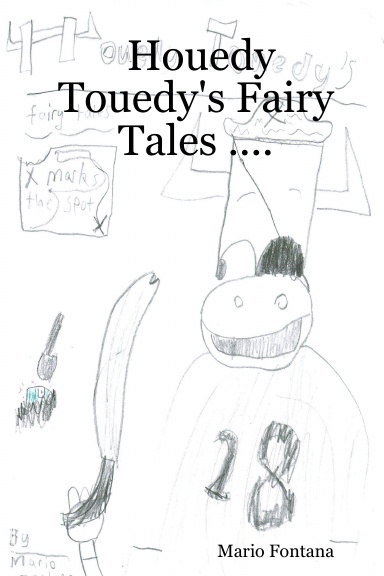 Houedy Touedy's Fairy Tales ....