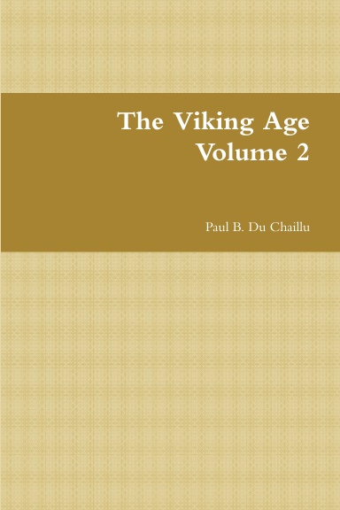 The Viking Age Volume 2