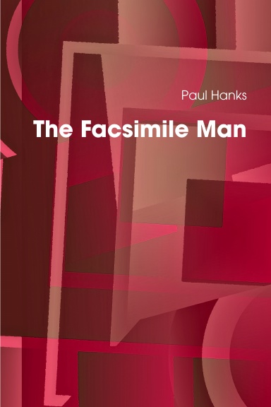 The Facsimile Man