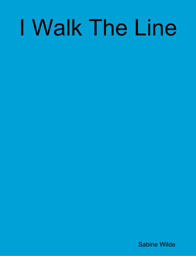 I Walk The Line