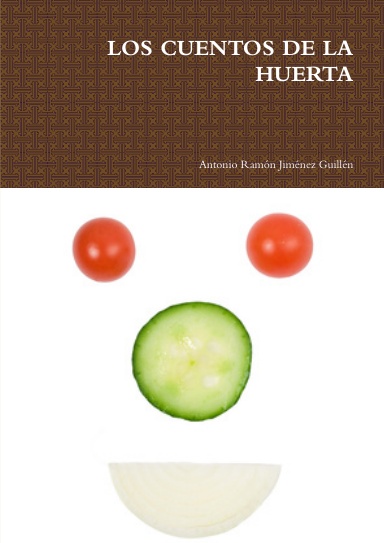 LOS CUENTOS DE LA HUERTA