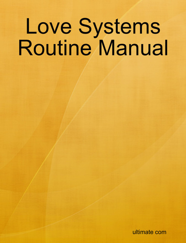 Love Systems Routine Manual