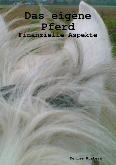 Das eigene Pferd - Finanzielle Aspekte
