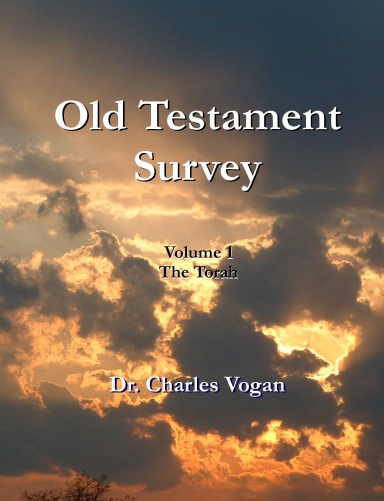 Old Testament Survey Volume One