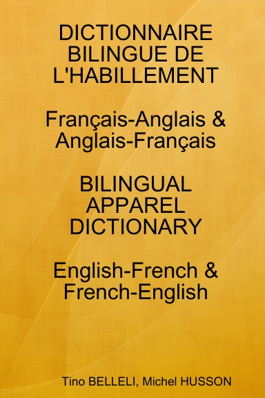 Dictionnaire Bilingue de l'Habillement