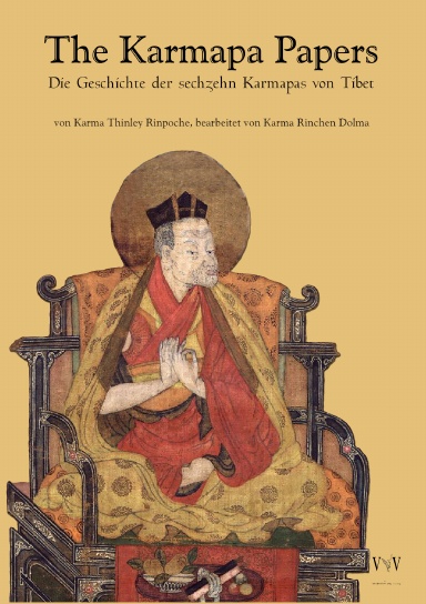 The Karmapa Papers, die Geschichte der 16 Karmapas von Tibet