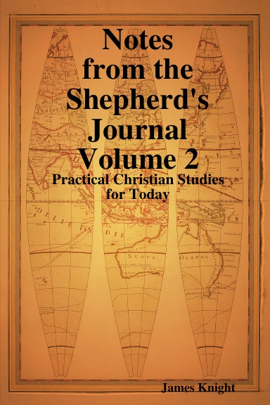 Notes from the Shepherd's Journal  Volume 2