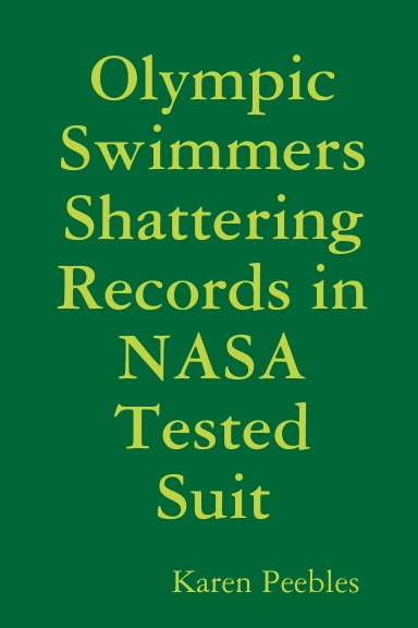 Olympic Swimmers Shattering Records in NASA Tested Suit