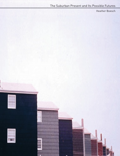 The Suburban Present and Its Possible Futures