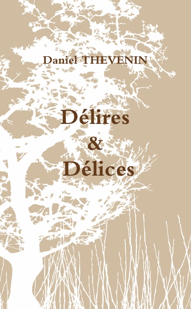 Délires et Délices