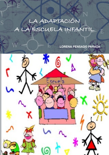 LA ADAPTACIÓN A LA ESCUELA INFANTIL