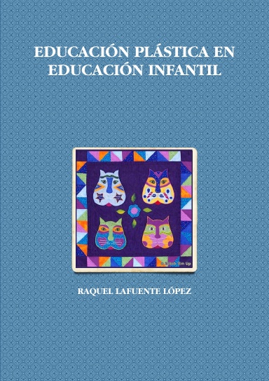 EDUCACIÓN PLÁSTICA EN EDUCACIÓN INFANTIL