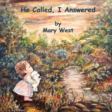 He Called, I Answered