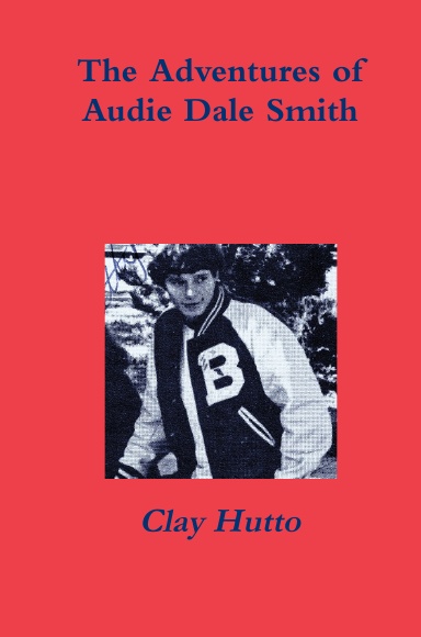 The Adventures of Audie Dale Smith