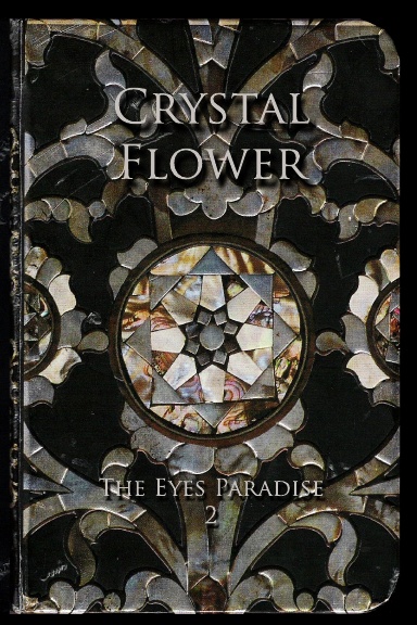 The Eyes Paradise 2 - Crystal Flower