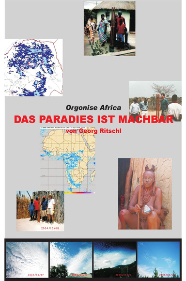 ORGONISE AFRICA - DAS PARADIES IST MACHBAR