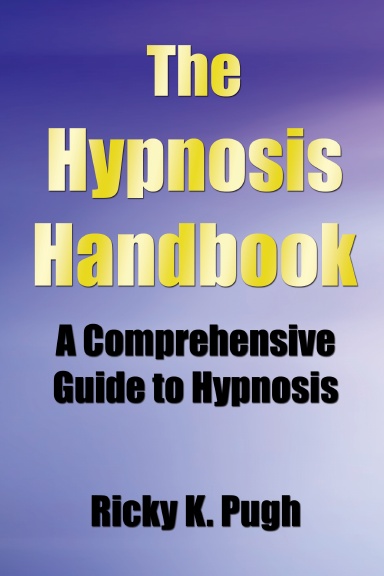 The Hypnosis Handbook