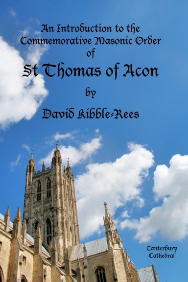 An Introduction to the Commemorative Masonic Order of St Thomas of Acon