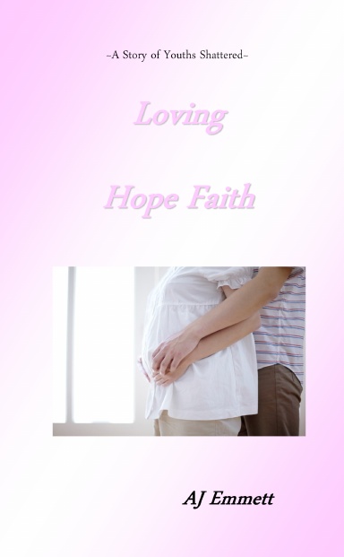 Loving Hope Faith