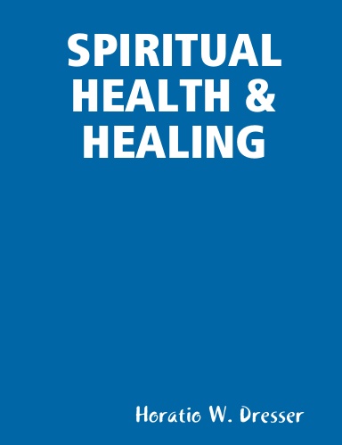 SPIRITUAL HEALTH & HEALING