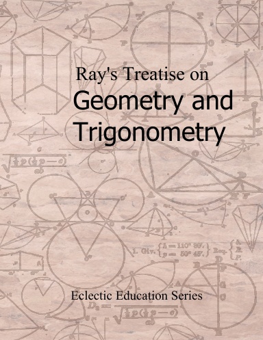 Ray's Treatise on Geometry and Trigonometry
