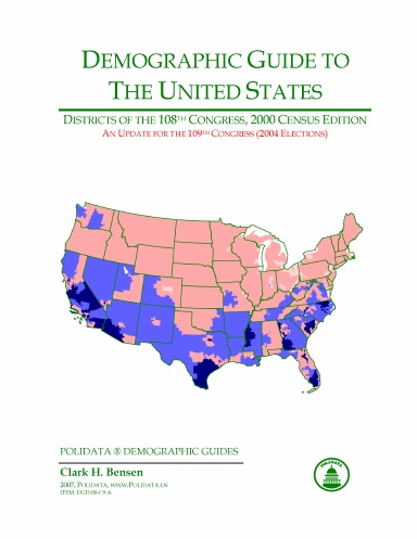 Demographic Guide to the UNITED STATES, Districts of the 109th Congress (2004 Update)