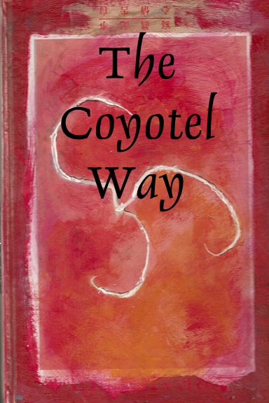 The Coyotel Way - Second Edition